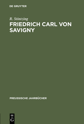 Friedrich Carl von Savigny [German] 3111304191 Book Cover