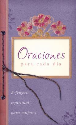 Oraciones Para Cada Dia: Everyday Prayers 1602608695 Book Cover