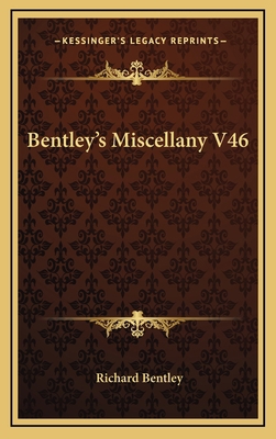 Bentley's Miscellany V46 1163694460 Book Cover