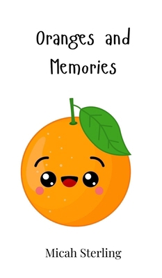 Oranges and Memories 1805864483 Book Cover