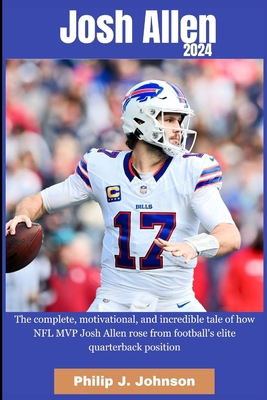 Josh Allen 2024: The complete, motivational, in...            Book Cover