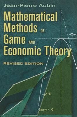 Mathematical Methods of Game and Economic Theory 048646265X Book Cover