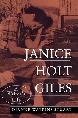 Janice Holt Giles: A Writer's Life 0813193117 Book Cover