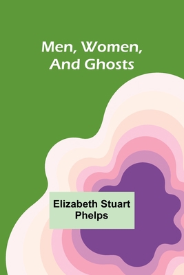 Men, Women, and Ghosts 9357388818 Book Cover