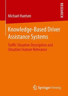 Knowledge-Based Driver Assistance Systems: Traf... 3658057491 Book Cover