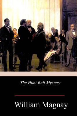 The Hunt Ball Mystery 1978245823 Book Cover