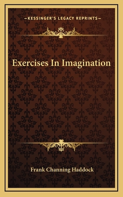 Exercises In Imagination 1168642558 Book Cover