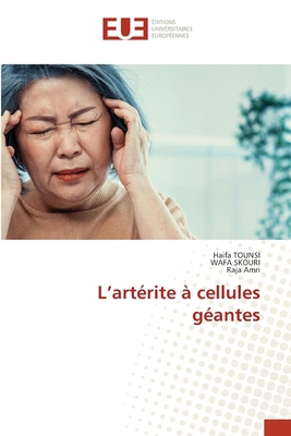 L'artérite à cellules géantes [French] 6208980933 Book Cover