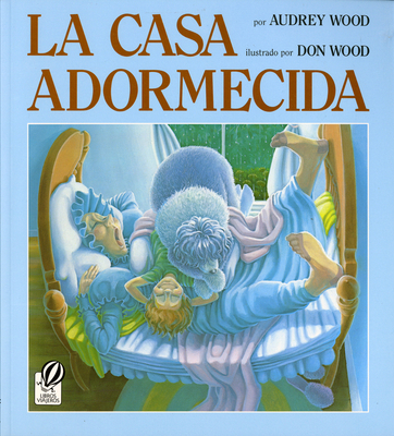 La Casa Adormecida: The Napping House (Spanish ... [Spanish] B0099QGCMQ Book Cover