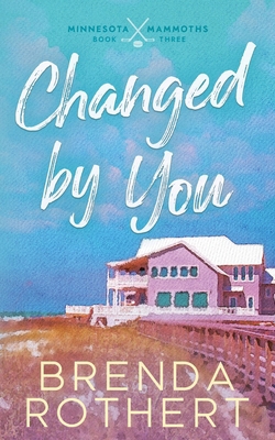 Changed by You B0FBZ9GKLH Book Cover