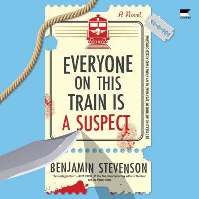 Everyone on This Train Is a Suspect B0CT64FWZK Book Cover