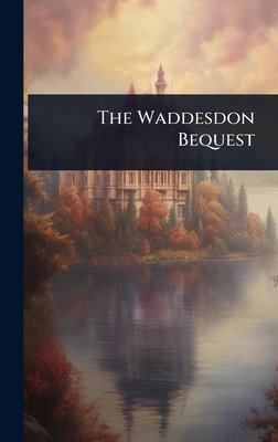 The Waddesdon Bequest 1024927490 Book Cover