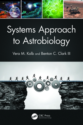 Systems Approach to Astrobiology 1032116285 Book Cover