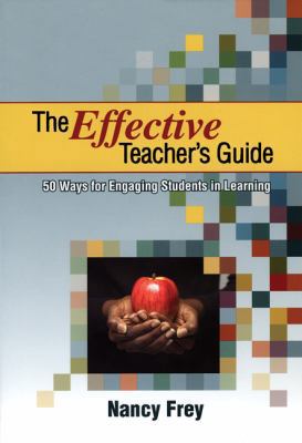 The Effective Teacher's Guide: 50 Ways to Engag... 1606234285 Book Cover