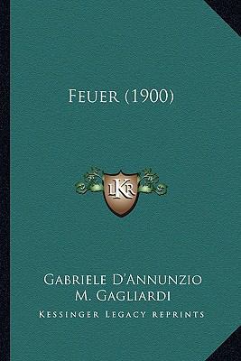 Feuer (1900) [German] 1166488144 Book Cover