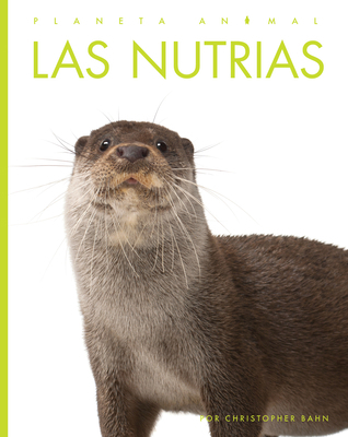Las Nutrias [Spanish] B0DHTDRLX5 Book Cover