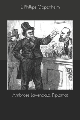 Ambrose Lavendale, Diplomat 1695153618 Book Cover