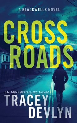 Cross Roads: A Romantic Suspense Novel (Book 3) B0GG8S821W Book Cover