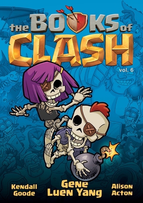 The Books of Clash Volume 6: Legendary Legends ... 125081636X Book Cover