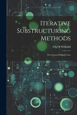 Iterative Substructuring Methods: The General E... 1021499889 Book Cover