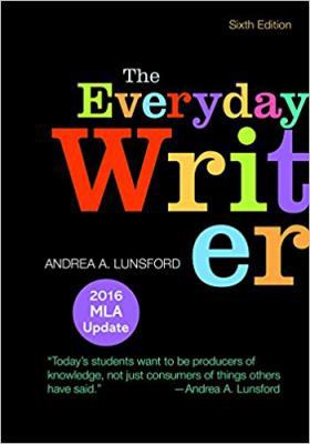 The Everyday Writer with 2016 MLA Update 1319083439 Book Cover
