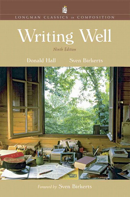 Writing Well, Longman Classics Edition 0321439015 Book Cover