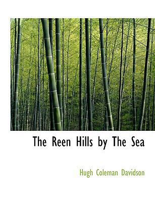 The Reen Hills by the Sea [Large Print] 1116534665 Book Cover