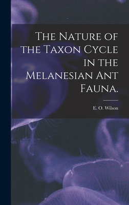 The Nature of the Taxon Cycle in the Melanesian... 101437040X Book Cover