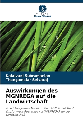 Auswirkungen des MGNREGA auf die Landwirtschaft [German] 620889624X Book Cover