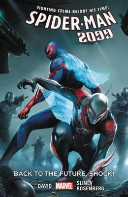 Spider-Man 2099 Vol. 7: Back to the Future, Shock! 1302905201 Book Cover