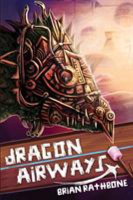 Dragon Airways 1945465034 Book Cover