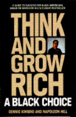 Think and Grow Rich: A Black Choice 0449906124 Book Cover