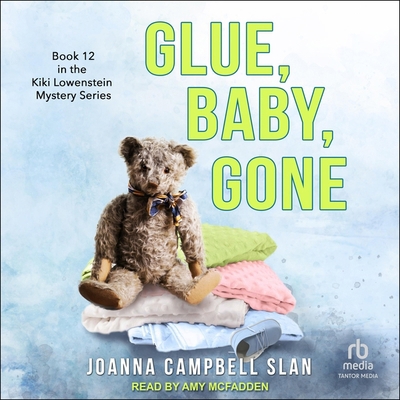 Glue, Baby, Gone B0CW59ZTZX Book Cover