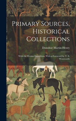 Primary Sources, Historical Collections: With t... 1020950684 Book Cover