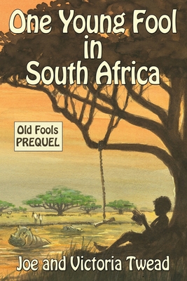 One Young Fool in South Africa 1537288369 Book Cover