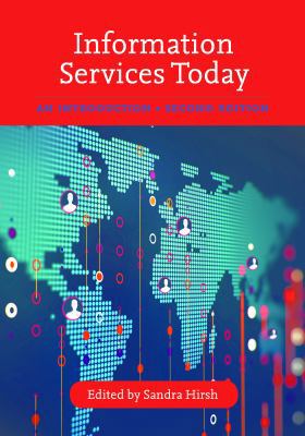 Information Services Today: An Introduction, Se... 1538102994 Book Cover