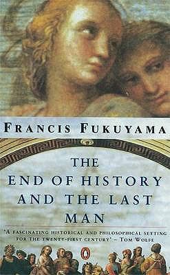 The End of History and the Last Man 0140134557 Book Cover