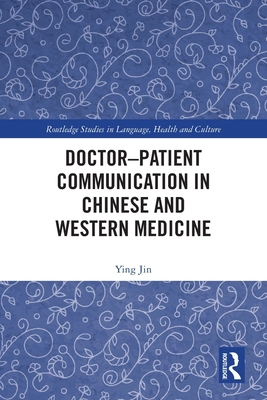 Doctor-patient Communication in Chinese and Wes... 036775309X Book Cover