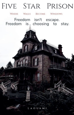 Five Star Prison B0GSN3D8Z8 Book Cover