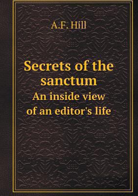 Secrets of the sanctum An inside view of an edi... 5518648855 Book Cover