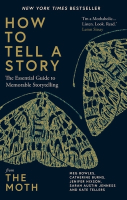 How to Tell a Story: The Essential Guide to Mem... 1780725671 Book Cover