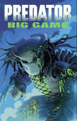Predator: Big Game 1569711666 Book Cover