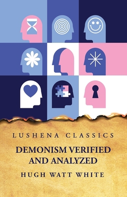 Demonism Verified and Analyzed B0CFNPGB7T Book Cover