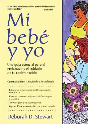 BABY AND ME / MI BEBE Y YO UNA GUIA ESENCIAL PA... [Spanish] B009RM7SCK Book Cover