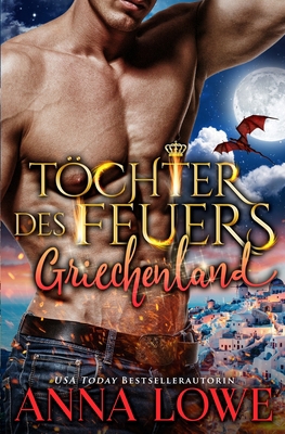 T?chter des Feuers: Griechenland [German]            Book Cover