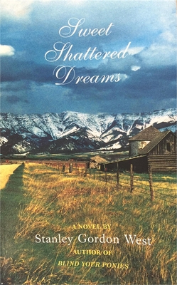 Sweet Shattered Dreams 0965624722 Book Cover