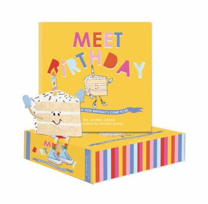 MEET BiRTHDAY : A STORY of HOW BiRTHDAYS COME to BE
