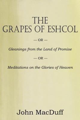 The Grapes of Eschol 1612037194 Book Cover