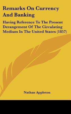 Remarks on Currency and Banking: Having Referen... 1161703349 Book Cover