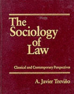 The Sociology of Law: Classical and Contemporar... 0312078366 Book Cover